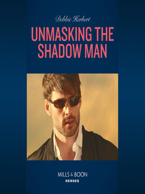 cover image of Unmasking the Shadow Man